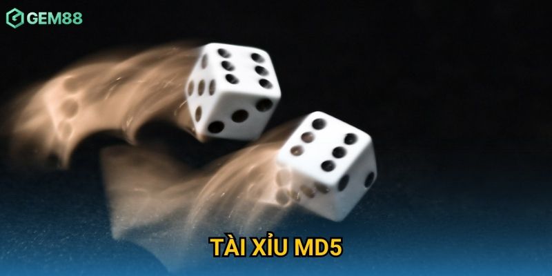Tài Xỉu MD5 Gem88 – Đặt Cược Công Nghệ Cao, An Toàn Và Minh Bạch