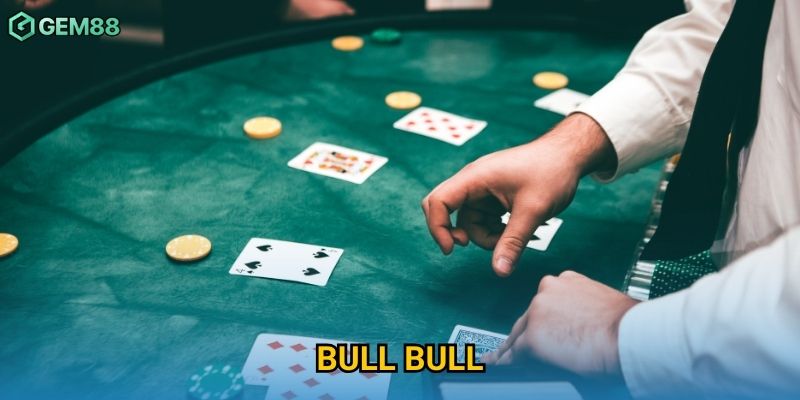 Bull Bull Gem88 – Game Bài Nhanh, Đầy Hồi Hộp Và Hấp Dẫn 1 Bull Bull Gem88 – Game Bài Nhanh, Đầy Hồi Hộp Và Hấp Dẫn